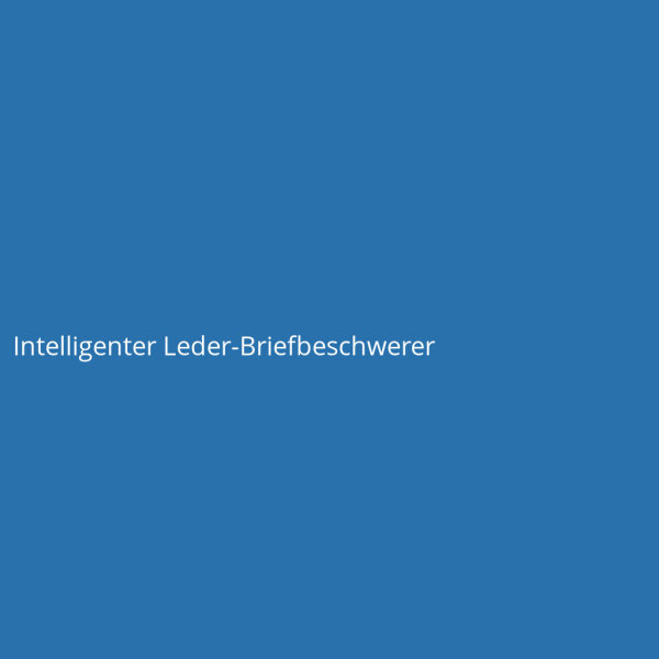 Intelligenter Leder-Briefbeschwerer