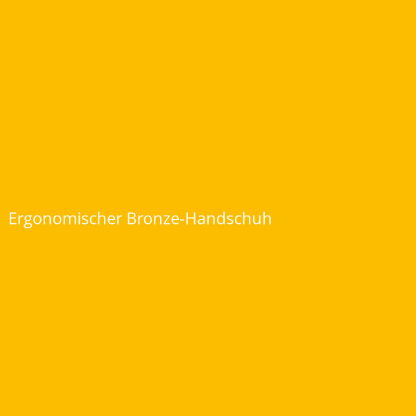 Ergonomischer Bronze-Handschuh