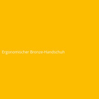 Ergonomischer Bronze-Handschuh