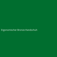 Ergonomischer Bronze-Handschuh