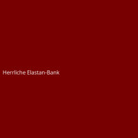 Herrliche Elastan-Bank