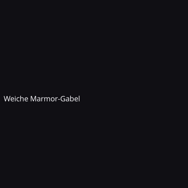 Weiche Marmor-Gabel